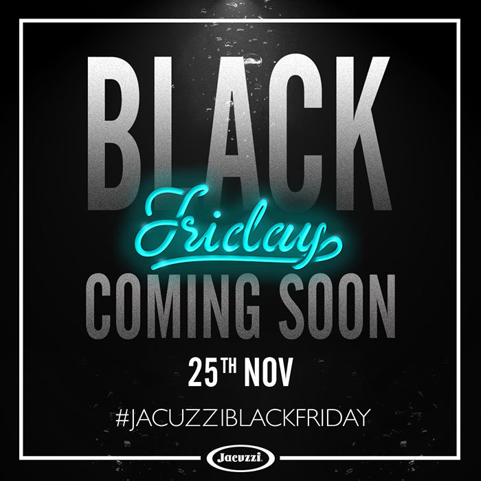 Offres exceptionnelles Jacuzzi - Black Friday